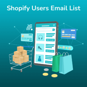 Shopify Users Email List